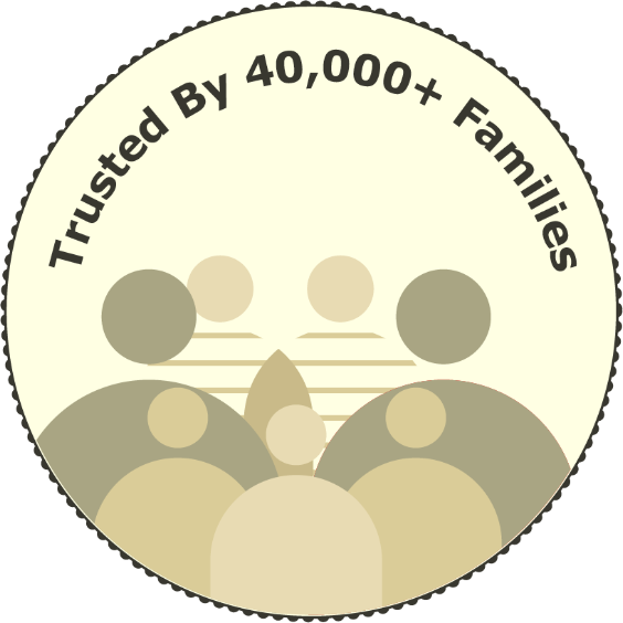 Trusted by 40,000+ Families